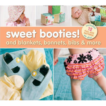 Sweet Booties and Blankets, bonnets, bibs, and More by Valerie Van Arsdale Shrader