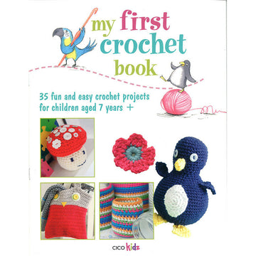 My First Crochet Book by Cico Kidz