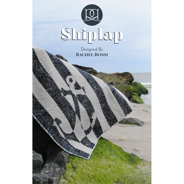 Shiplap Quilt Pattern by Rachel Rossi Design HC97700