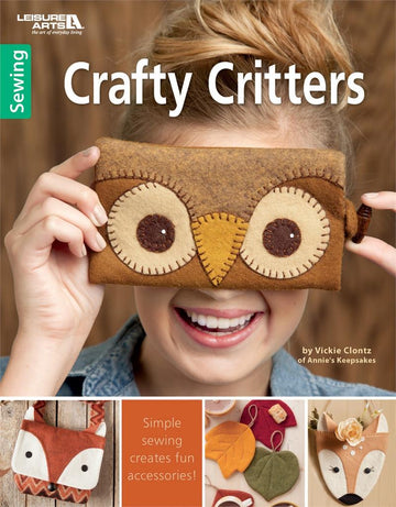 Crafty Critters Felt Sewing Book by Vickie Clontz