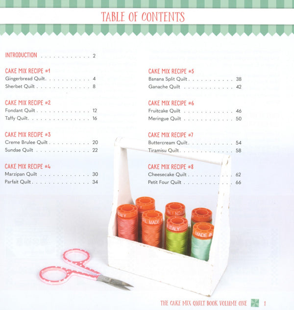 The Cake Mix Quilt Book Volume One