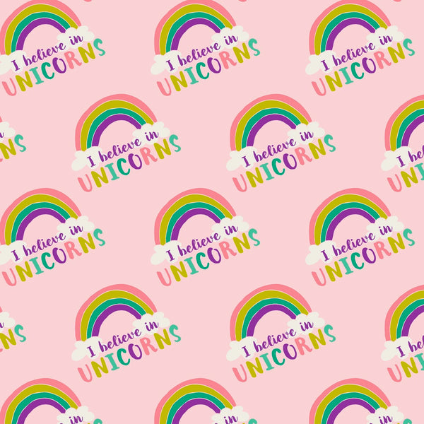 I Believe in Unicorns Pink