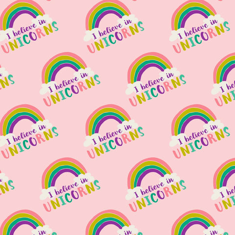 I Believe in Unicorns Pink