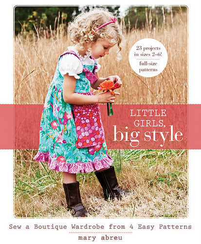 Little Girls, Big Style Book by Mary Abreu