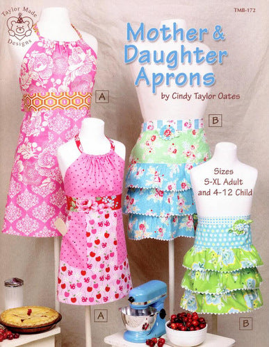 Mother and Daughter Aprons by Cindy Taylor Oates Sewing Book