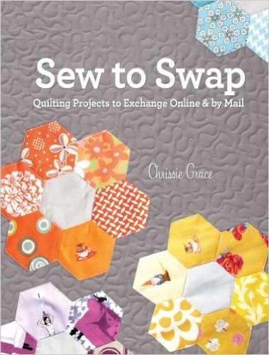 Sew to Swap by Chrissie Grace